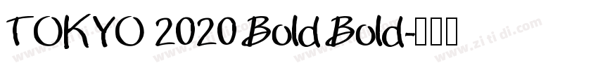 TOKYO 2020 Bold Bold字体转换